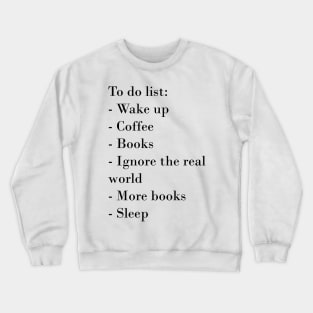 To Do List Crewneck Sweatshirt